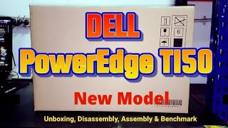 DELL PowerEdge T150  Unboxing Disassembly and Upgrade Options [upl. by Attekahs855]