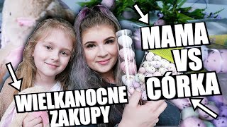 KTO ZROBI LEPSZE WIELKANOCNE ZAKUPY 😀 CHALLENGE 💜 MAMA VS CÓRKA [upl. by Haskell635]