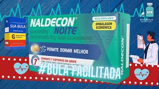 Bula Facilitada do Naldecon Noite – Naldecon Noite da sonoComo tomar Naldecon NoitePara que serve [upl. by Wes]