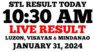 STL Result Today 1030AM Draw January 31 2024 Wednesday STL LIVE Result Luzon Visayas and Mindanao [upl. by Stock]