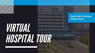 Geisinger Medical Center Virtual Tour [upl. by Nerred]