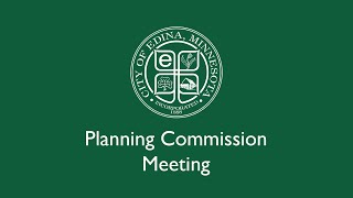 Edina Planning Commission Meeting  Nov 13 2024 [upl. by Eeliak]