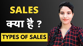 Sales Ka Matlab Kya Hota Hai  What is The Meaning of Sales Definition in Hindi  Types of Sales [upl. by Malliw]