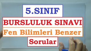 5SINIF BURSLULUK SINAVI FEN BİLİMLERİ KONULARI ÇOOOOK BENZER SORULAR [upl. by Eitten]