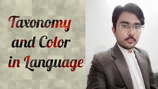 How Taxonomy amp Color Terms Affect Language in UrduHindi  Sociolinguistics 15 [upl. by Appledorf367]