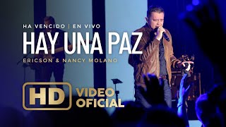 Hay Una Paz  Ericson Alexander Molano  Ha Vencido  En Vivo [upl. by Radley528]