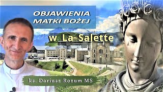 0509 g1340 Objawienia Matki Bożej w La Salette Ks Dariusz Rozum MS [upl. by Kirsten]