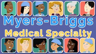 Your Medical Specialty Based on Personality  MyersBriggs Breakdown [upl. by Ahsika]