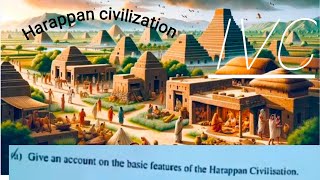 basic features of harappan civilization harappan civilization basic features  civil services [upl. by Nagah]