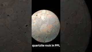 Quartzite thin sectiongeology rock microscope thin section minerlogy [upl. by Milissent]