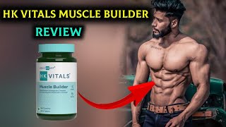 Hk vitals muscle builder Review  Boost Testosterone and build Muscle [upl. by Mulloy]