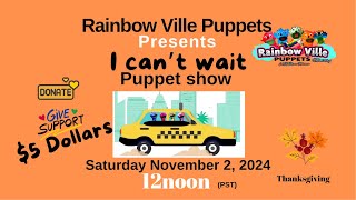 I Cant Wait Thanksgiving Puppet Show written amp Produced by Adrienne Riley Waters AKA China Waters [upl. by Aloke]