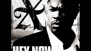 Xzibit Ft Keri Hilson  Hey Now Mean Muggin [upl. by Lai]