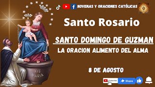 Santo Rosario Santo Domingo de Guzman 8 de Agosto Misterios Gloriosos santo santorosario [upl. by Neenwahs346]