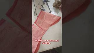 10 Inchi sleeve cutting stitching fashion sleeves tipsandtricks diy [upl. by Alisha]