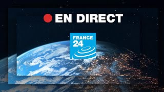 FRANCE 24 – EN DIRECT – Info et actualités internationales en continu 24h24 [upl. by Orvah]