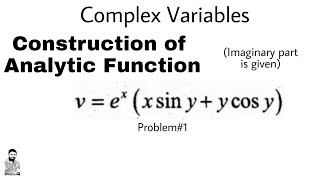 9 Construction of Analytic Function  Problem1  Complete Concept [upl. by Enelhtak12]