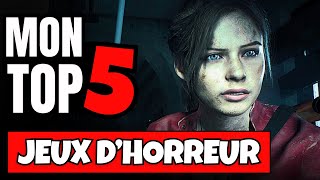 Mon TOP 5 des meilleurs JEUX DHORREUR [upl. by Jessica629]