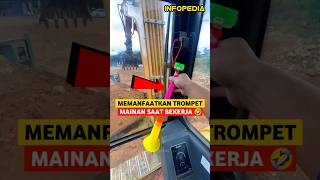 Fungsi Terompet Mainan Yang Ada di Eskavator [upl. by Ellekcim]