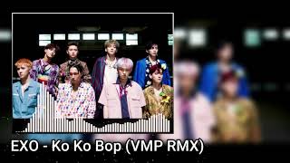 EXO  Ko Ko Bop VMP RMX [upl. by Brunell803]