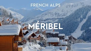 Méribel Destination Guide  Méribel French Alps Guide [upl. by Anomor]