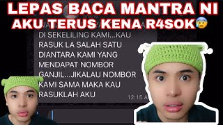 AKU KENA KACAU LEPAS BACA MANTRA NI 😰 [upl. by Ahsilahs535]