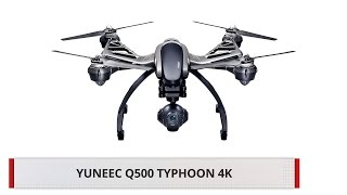 HandsOn Review YUNEEC  Q500 4K Typhoon Quadcopter [upl. by Akoyin]