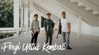 Pergi Untuk Kembali  Ello eclat cover amp lirik [upl. by Woodward661]