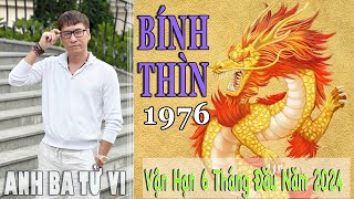 BÍNH THÌN 1976 Nam Mạng amp Tử Vi năm 2024 [upl. by Llener]