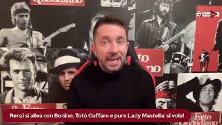 Renzi si allea con Bonino Totò Cuffaro e pure Lady Mastella si vola [upl. by Ainola979]