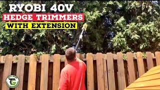 Ryobi 40v 18quot Hedge Trimmers with Extension Tall CEDAR Tree [upl. by Zednanreh]