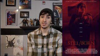 StillBorn 2018 REVIEW [upl. by Kersten462]