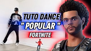 TUTO DANCE FORTNITE quot POPULAR quot The Weeknd [upl. by Ariaic969]