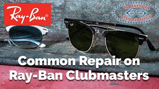 The Most Common Repair for Broken RayBan Clubmasters  All American Eyeglass Repair [upl. by Valida]