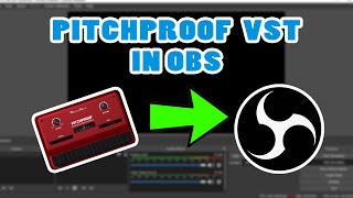 PitchProof VST In OBS Tutorial [upl. by Enrobialc539]