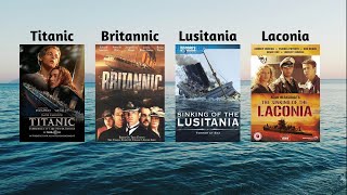 Sinking of Titanic Britannic Lusitania Laconia Reupload [upl. by Shoshanna621]