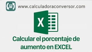 Calcular porcentaje de aumento en Excel [upl. by Gerk792]