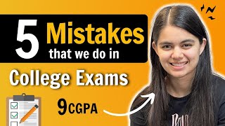 How to Score More in College Exams 5 Mistakes to avoid [upl. by Allimac]