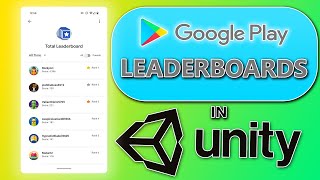 How to Set Up Google Play Leaderboards in Unity [upl. by Ailahtan]