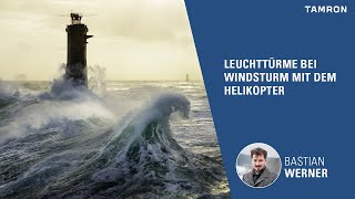 Leuchttürme bei Windsturm mit dem Helikopter – Der Sturmjäger und WetterFotograf Bastian Werner [upl. by Arch475]