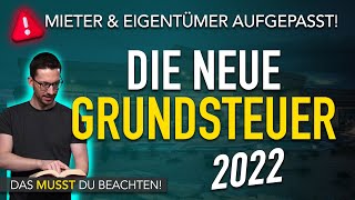 Grundsteuerreform 2022 DAS ändert sich für Eigentümer und Mieter Grundsteuererklärung 2022 Elster [upl. by Hoffert]