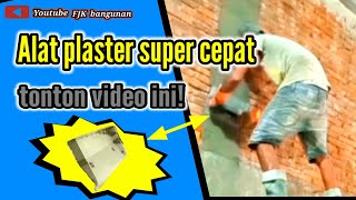 Alat plaster super cepatpemula harus coba pake alat alatplaster terbaru FJKbangunan [upl. by Neenaj]