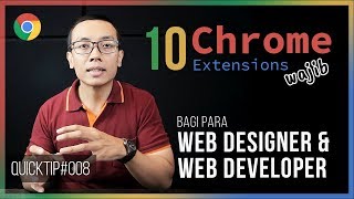 QuickTip 8  10 Chrome Extensions WAJIB untuk Web Designer dan Web Developer [upl. by Nomed]