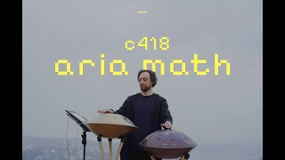 C418  Aria Math  Handpan Cover [upl. by Selrhc887]