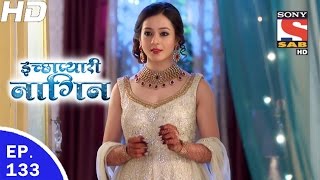 Icchapyaari Naagin  इच्छाप्यारी नागिन  Ep 133  30th Mar 2017 [upl. by Ransom]