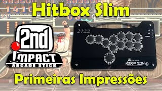 Hitbox Slim 2nd Impact  Primeiras Impressões [upl. by Laira]