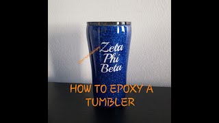 How to EPOXY a Tumbler Beginner Friendly [upl. by Asabi722]