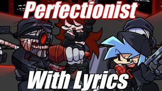 Perfectionist with lyrics  FNF Incident012F Demo [upl. by Margy]