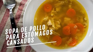 SOPA DE POLLO PARA EL ALMA [upl. by Ynobe]