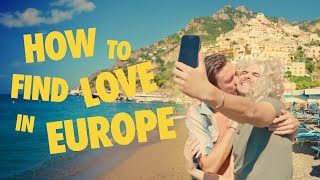 How to find love in Europe [upl. by Annirok534]